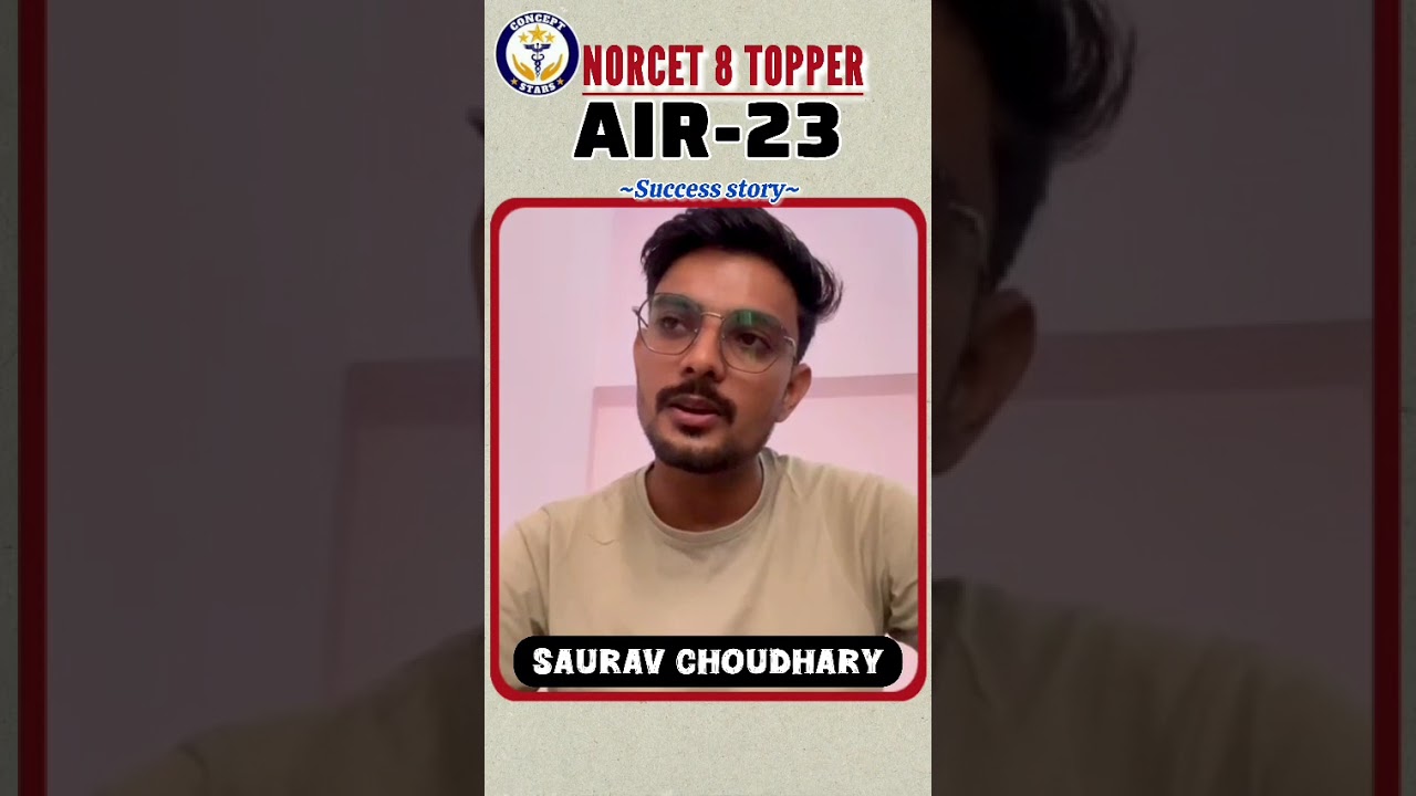 Saurav Chaudhary|AIR-23|NORCET-08|NORCET TOPPER|CONCEPT-STARS |BEST TEST SERIES