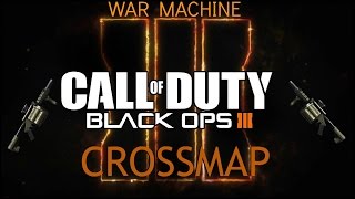 BO3 (CROSS THE MAP) WAR MACHINE KILL