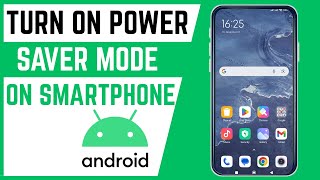 How To Turn On Power Saver Mode On Android Smartphone screenshot 5