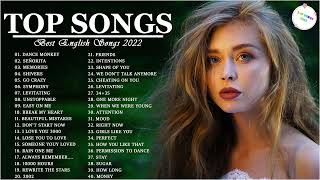 English Songs 2022 -  Pop Hits 2022 New Popular Songs -Top 40 English Songs Playlist 2022