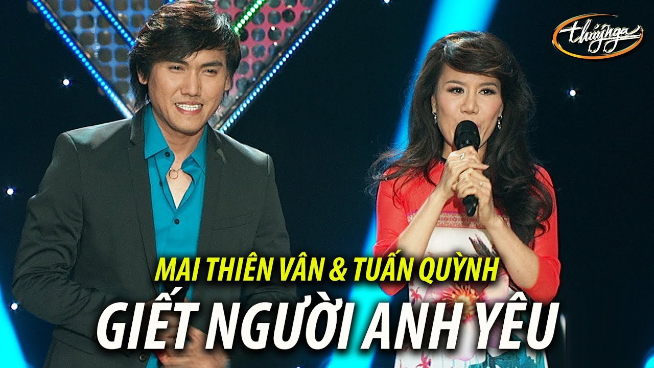 Mai Thiên Vân & Tuấn Quỳnh - Giết Người Anh Yêu (Vinh Sử) VSTAR Season 3