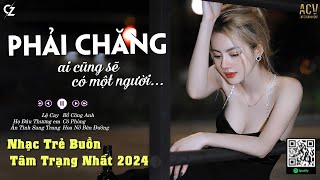 Lệ Cay... Phải Chăng Ai Cũng Sẽ Có Một Người - Du Thiên | Nhạc Trẻ Buồn Hot Tiktok Việt 2024