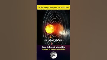 Các hành tinh trong hệ mặt trời di chuyển như thế nào?! #shorts #shortvideo #vutru