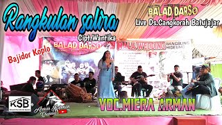 Miera Arman ' RANGKULAN SALIRA ' Bajidor Koplo || Balad Darso Live Cangkorah Batujajar