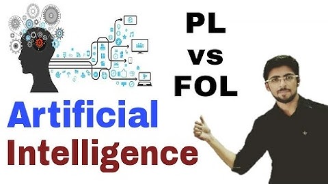 PL vs FOL | Artificial Intelligence | (Eng-Hindi) | #4