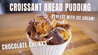 Decadent and EASY Bread Pudding Recipe | CROISSANT BREAD PUDDING