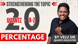 QUANTZ A-Z 2.0 | COMPLETE MAINS LEVEL | CLASS 2 | PERCENTAGE | BY VELU SIR