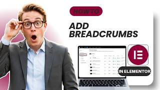 How to Add Breadcrumbs in Elementor (Full Guide 2026)