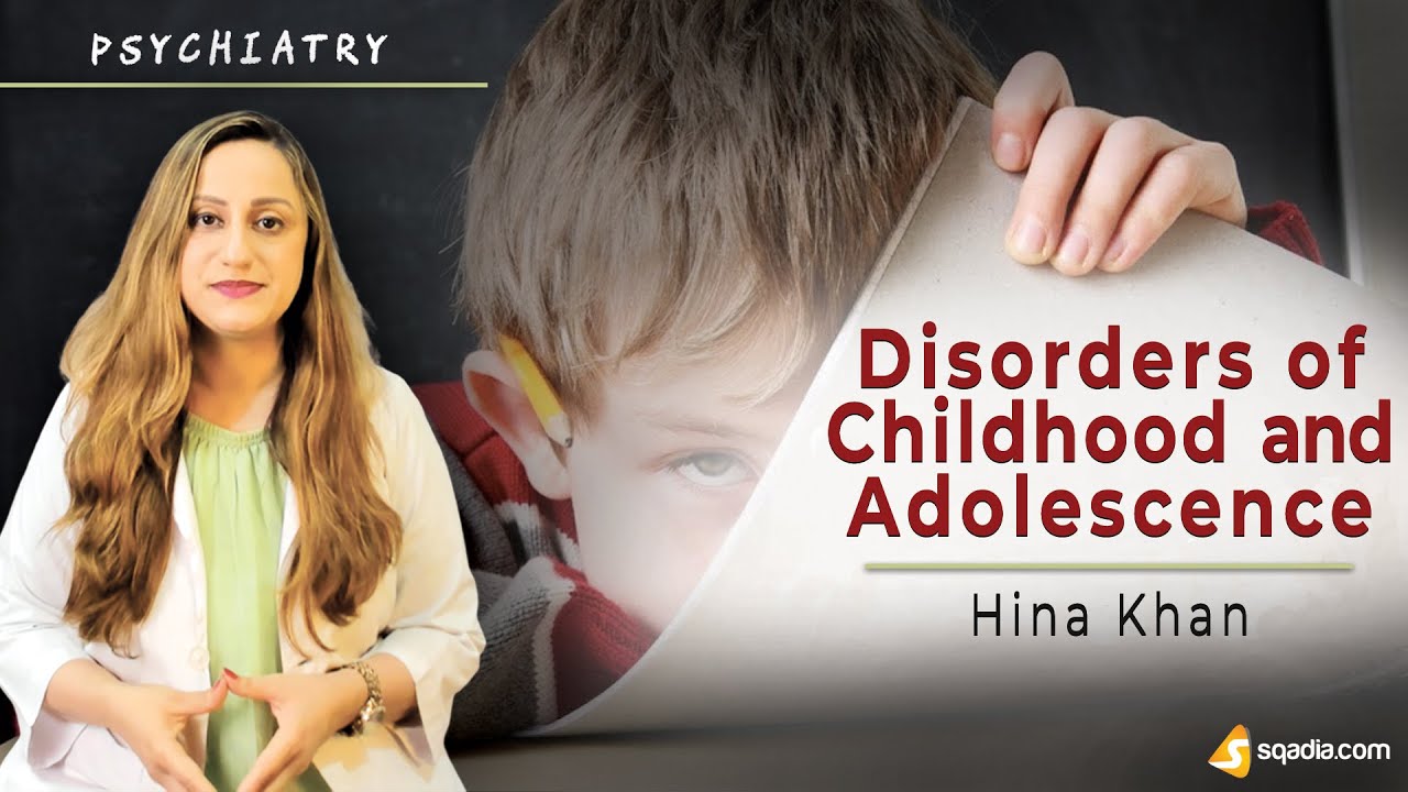Disorders of Childhood and Adolescence | Introduction
