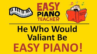 He Who Would Valiant Be piano tutorial: EASY keyboard song (hymn) &amp; note names #EPT 🎹