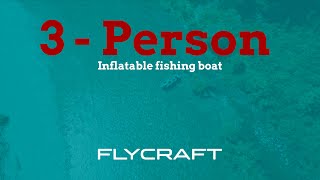 Flycraft 3-Person Inflatable Fishing Boat
