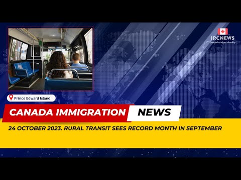 Canada Immigration News || Rural transit sees record month in September