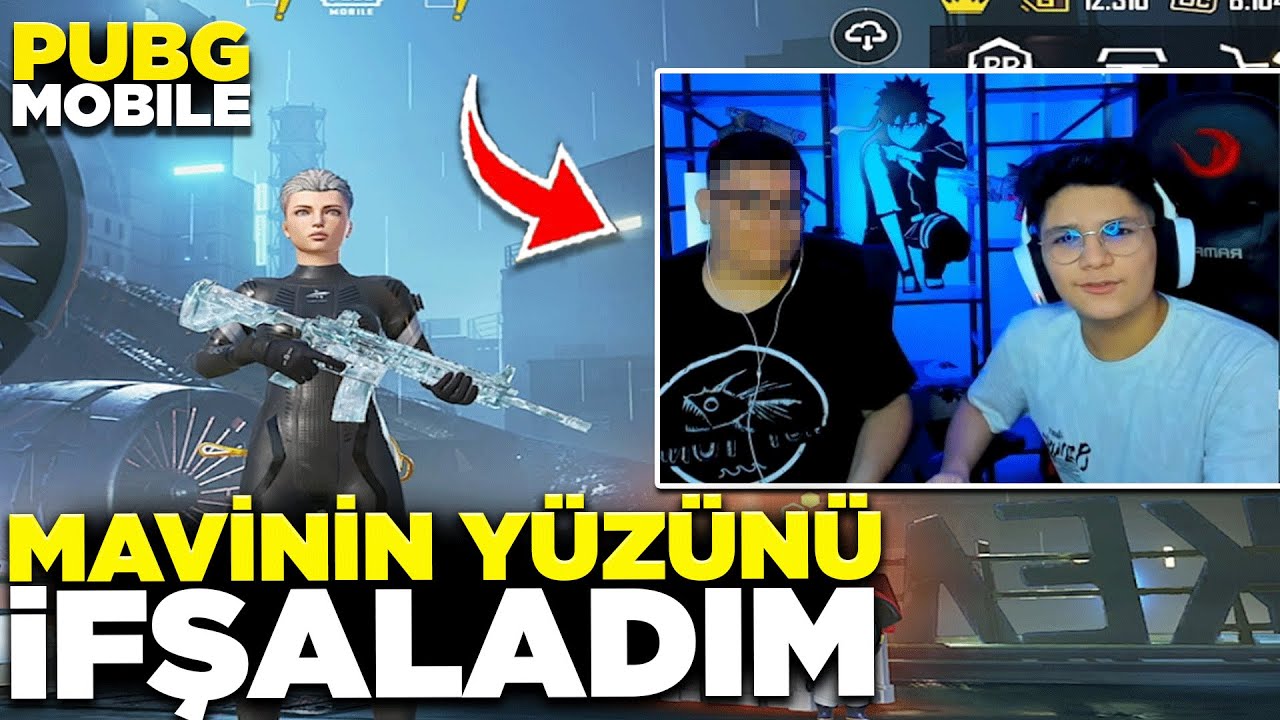 MAVİ'NİN YÜZÜNÜ İFŞALADIM!! - PUBG MOBİLE