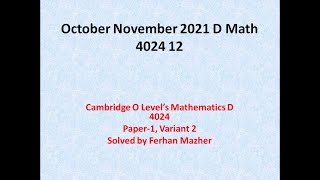 October November 2021, D Math 4024 12, Paper 1, Solved by Ferhan Mazher