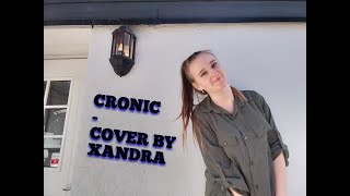 ALEXIA- CRONIC (COVER BY XANDRA)