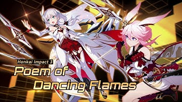 Poem of Dancing Flames - Flame Sakitama & Celestial Hymn Now Release: Honkai Impact 3