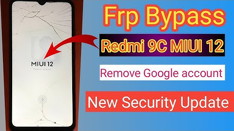 Xiaomi Redmi 9C Frp Bypass Miui 12||Remove Google account Redmi 9c Latest Security
