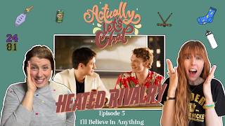 Actually, Let's Chat Heated Rivalry Episode 5