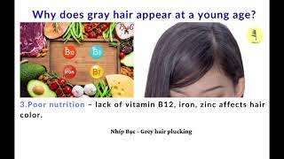 Why does grey hair appear at a young age?