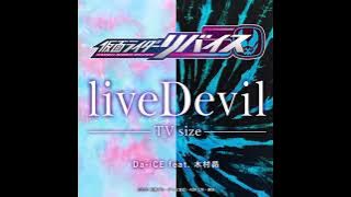 Kamen Rider Revice OP - liveDevil TV Size