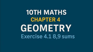 10th Maths TN State Board Chapter 4-Geometry Exercise 4.1 8,9 sums