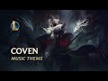 Coven | Official Skins Theme 2021 - League of Legends