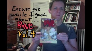 Excuse Me While I Gush about Bone Vol  4 "The Dragonslayer