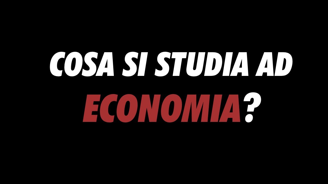 Cosa si STUDIA nella facoltà di ECONOMIA