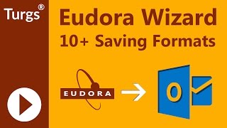 Turgs Eudora Wizard - Eudora Conversion to Outlook(.mbx or .mbox)