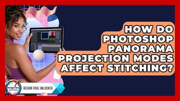 How Do Photoshop Panorama Projection Modes Affect Stitching? - Design Tool Unlocked