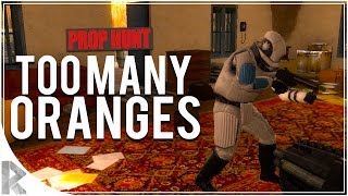 TOO MANY ORANGES - Garry's Mod Prop Hunt #1 (GMOD Prop Hunt)