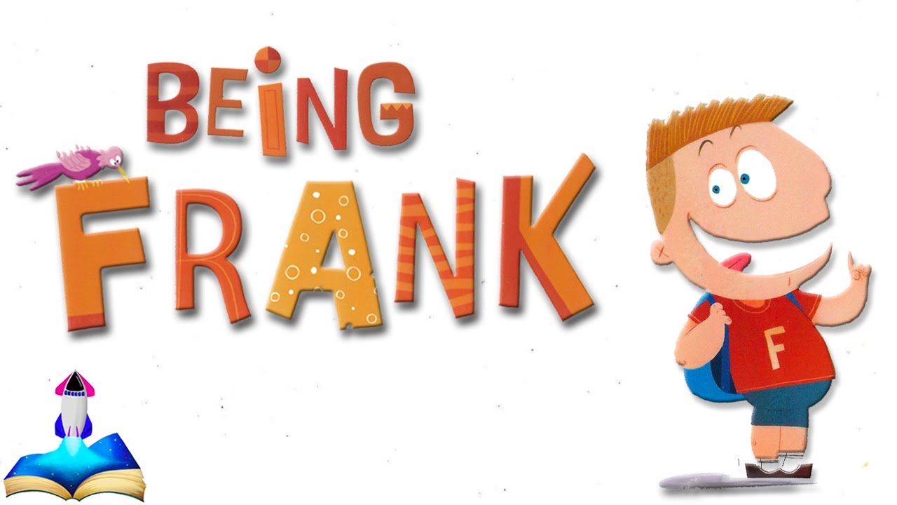 📚 BEING FRANK by Donna W. Earnhardt, illustrated by Andrea Castellani
