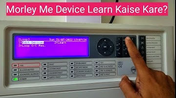 Morley DXC4 Fire Alarm Panel Me Autolearn Kaise Kare?