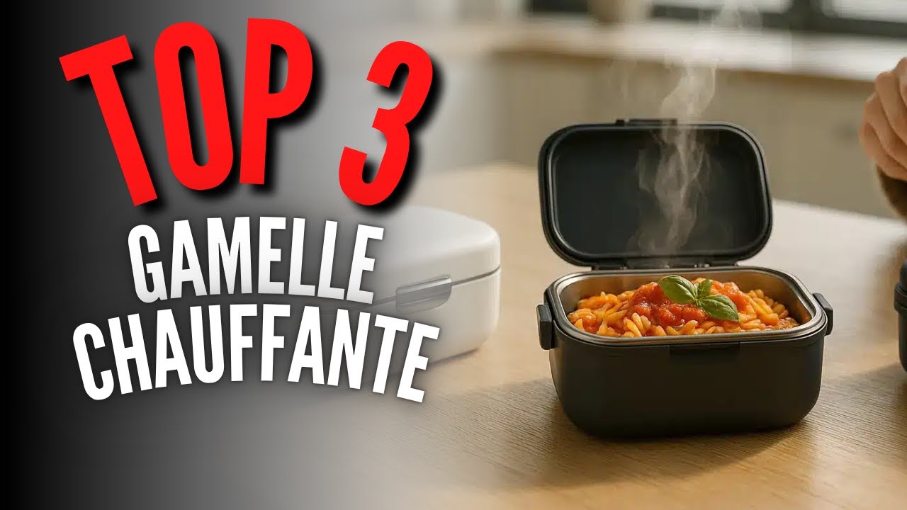 Meilleure Gamelle Chauffante 2026 YouTube — free download