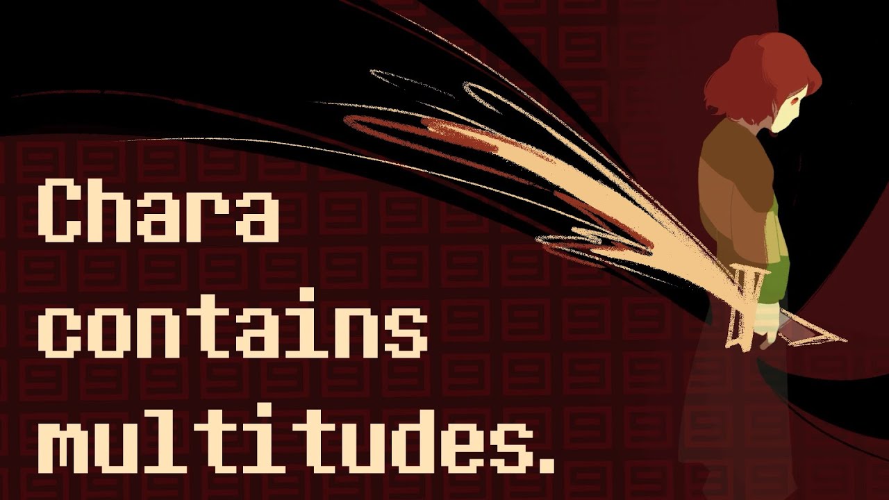 The Many Sides of Chara (Undertale Analysis)