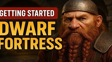 Dwarf Fortress Beginner
