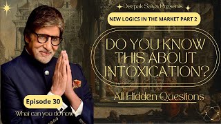 Episode 30, Do You Know This About Intoxication? All Hidden Questions, Self-Help Audiobook 2024