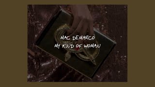 my kind of woman // mac demarco (lyrics) chords