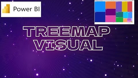 Power BI tutorial on how to create Treemap visual