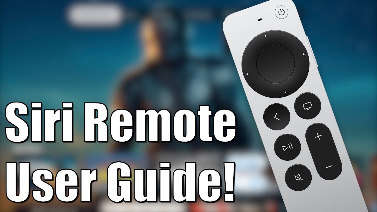 New Apple 4K Remote Guide! (Siri Remote) - YouTube