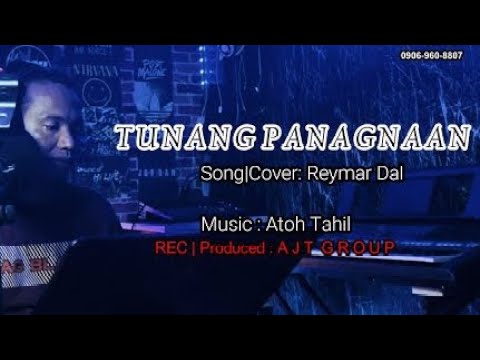 Tunang Panagnaan   Cover   Reymar   Ajt Group 2022  O FFICIAL MUSIC VIDEO 