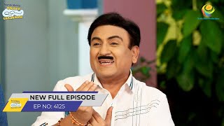 FULL EPISODE! 4125 - Popatlal Ke Liye Hai Khas Din! | Taarak Mehta Ka Ooltah Chashmah | तारक मेहता