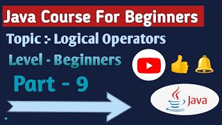 Logical Operators in Java | Part-9 | Java Course For Beginners | @CodewithRoman