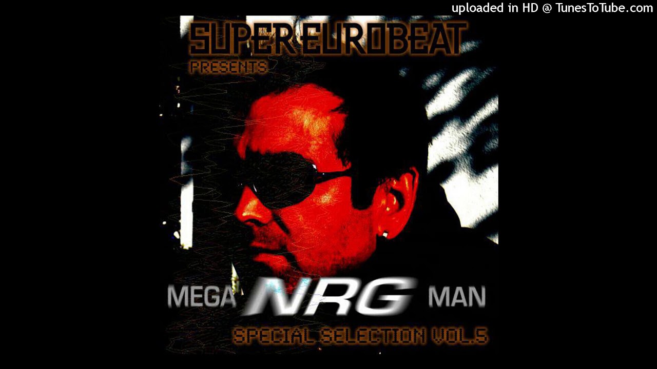 Mega NRG Man - I Feel The Rhythm Tonight (Extended Mix) - YouTube