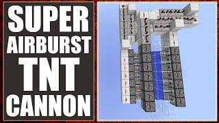 Minecraft: Super Airburst TNT Cannon [Extreme Distance & Height!] [1.7/1.8+]