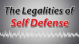 The Legalities of Self Defense - Interview with Attorney Lazaro Angelus Lanza