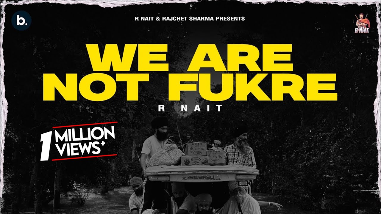 We Are Not Fukre  R Nait Lyrics Lyrics
