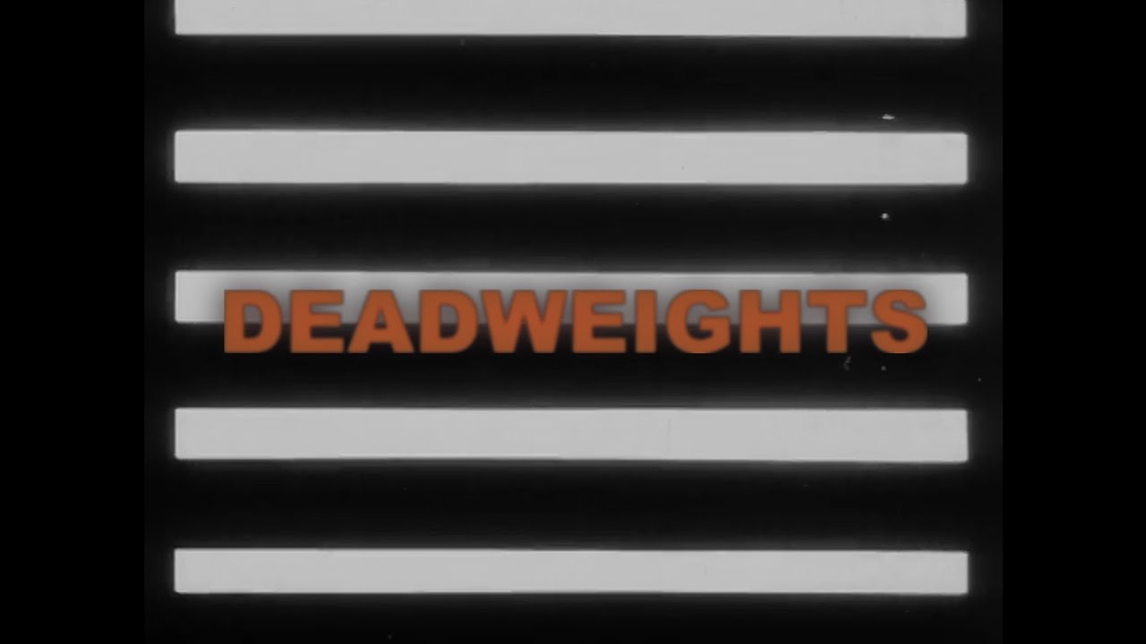 Watch Seadog - Deadweights (Official Music Video) on YouTube Watch Seadog - Deadweights (Official Music Video) on YouTube