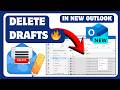 How To Delete All Draft Emails In New Outlook