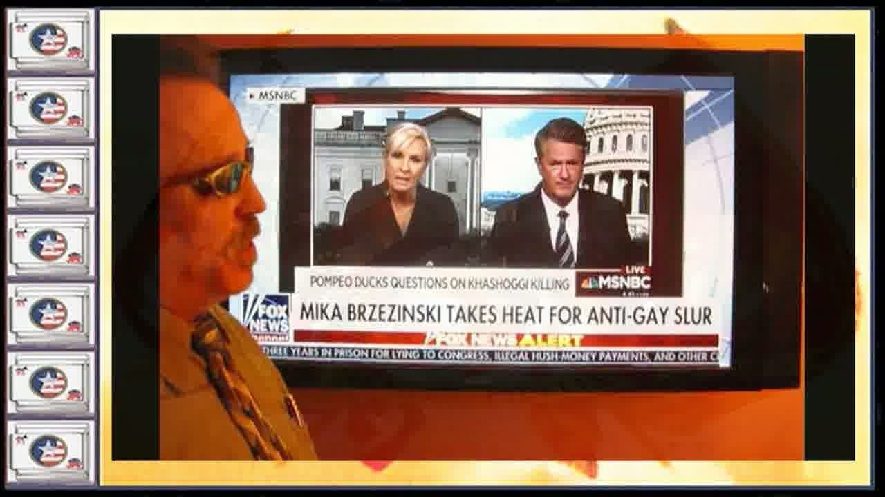 2018 MIKA BRZEZINSKI BUTT BOY COMMENT AN INSULT TO ALL #LGBTQ & VETERANS #MSNBSeethes